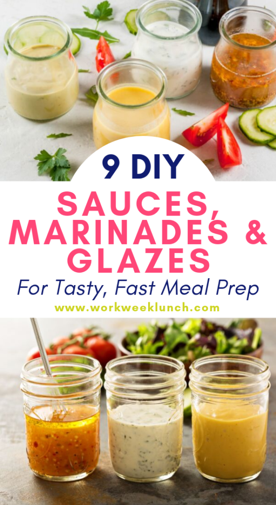 DIY Sauce Recipes, Marinade Recipes and Glaze Recipes for Meal Prep for the Week