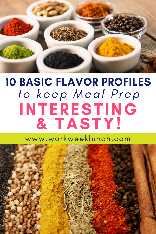 10 Basic Flavor Profiles to Keep Meal Prep Interesting and Tasty