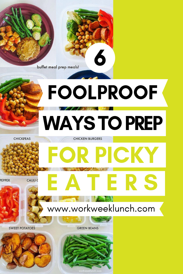 How To Meal Prep For Picky Eaters Workweek Lunch how-to-meal-prep-for-picky-eaters-workweek-lunch