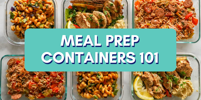 The Best Meal Prep Containers [Buying Guide] - Clean Green Simple