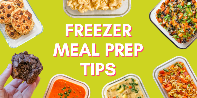 Freezer Meals: 5 Essential Meal Prep Tips - Workweek Lunch