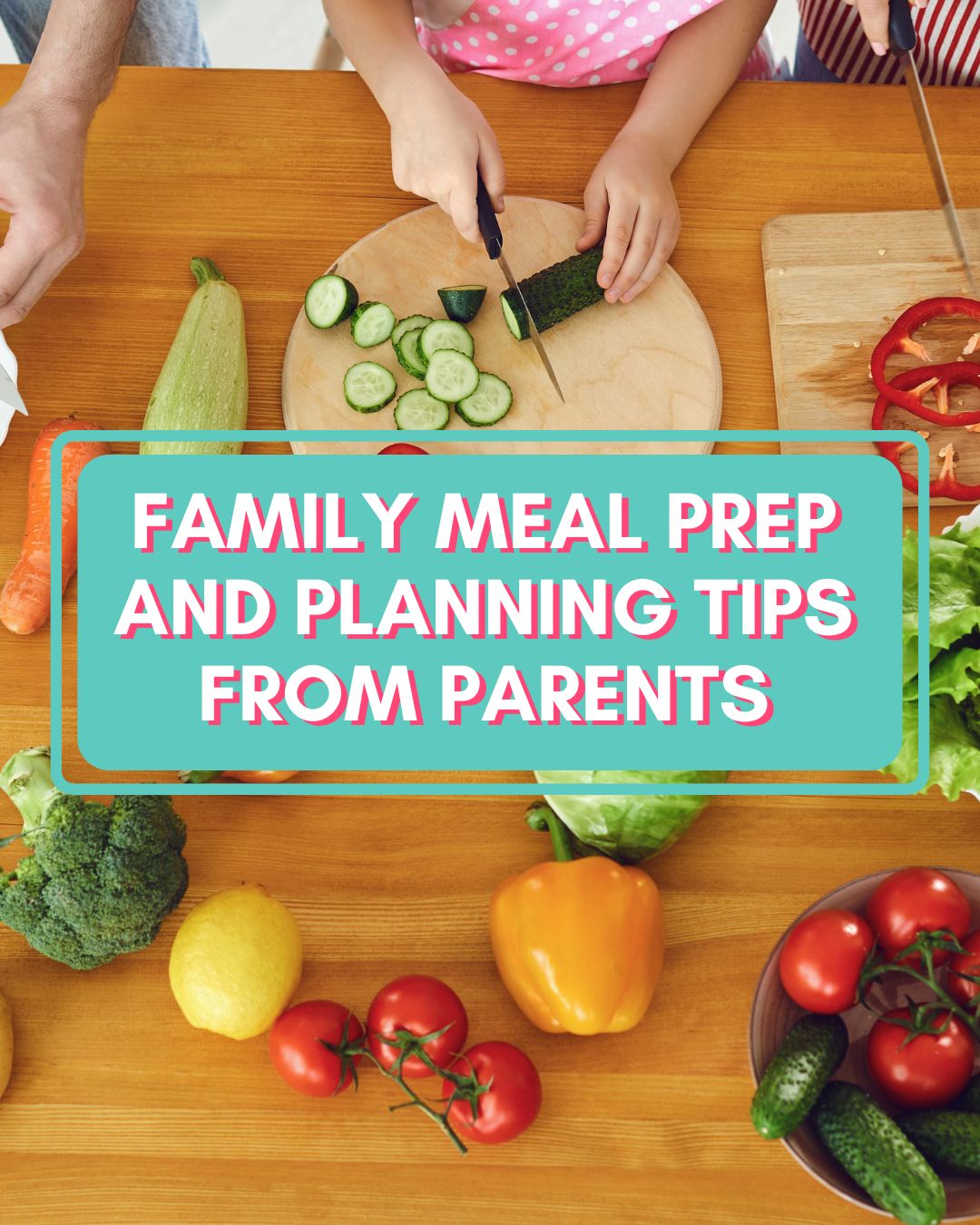 how to meal prep for a family
